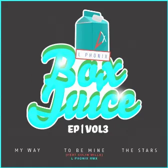 Box Juice, Vol. 3 - EP by L Phonix