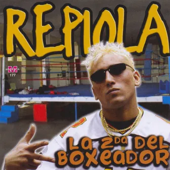 La 2da del Boxeador by Repiola