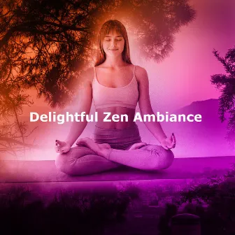 Delightful Zen Ambiance by Message Therapy Music