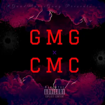 GMG X CMC by Lil'c