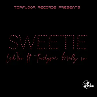 Sweetie by Lah'Vee