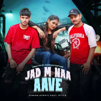 Jad M Na Aave by Vishhh