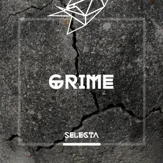 Selecta Grime by Selecta