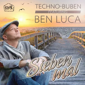 Sieben mal by Techno-Buben