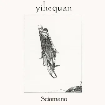 Sciamano by Yihequan