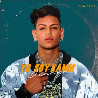 Yo Soy Kamm Desahogo by Kamm