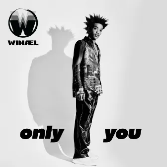 Only You by Winael