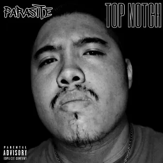 Top Notch by Parasite