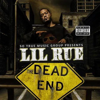 The Dead End by Lil Rue