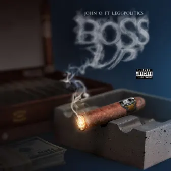 Boss Up by John O