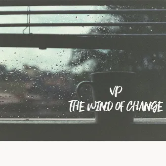 The Wind of Change by VP