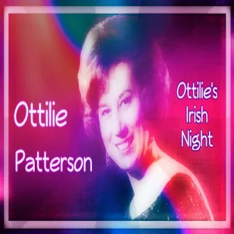 Ottilie's Irish Night by Ottilie Patterson