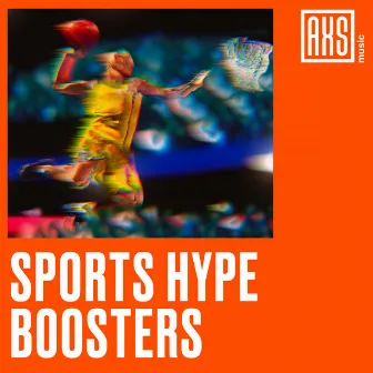 Sports Hype Boosters by Michael Alan Raphael