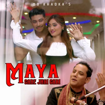 Maya Gare Jhai Gari by DB Khadka