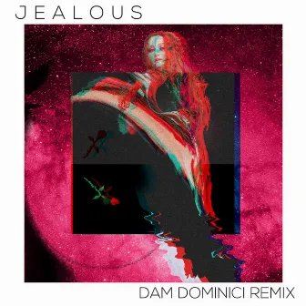 Jealous (Dam Dominici Remix) by Dam Dominici