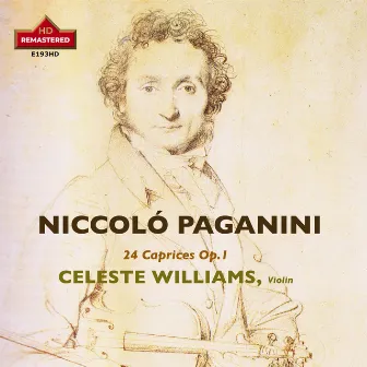 NICCOLÓ PAGANINI, 24 Caprices Op.1, CELESTE WILLIAMS by Celeste Williams