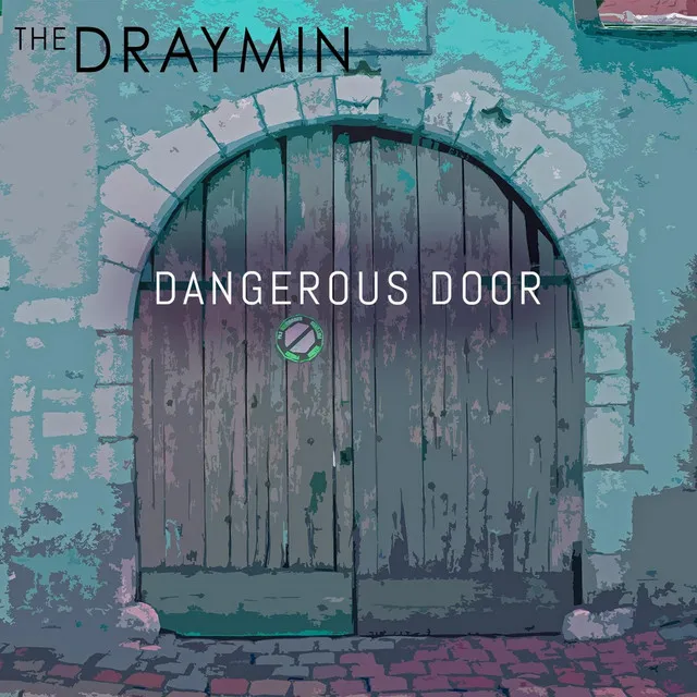 Dangerous Door