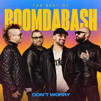 Don't Worry (Best of 2005-2020) by Boomdabash