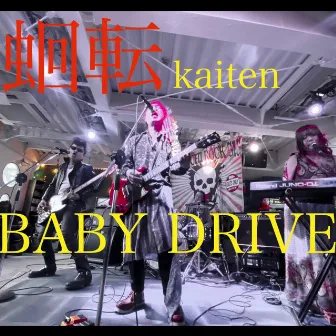 BABY DRIVE by Kaiten