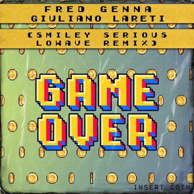 Game Over ( Smiley Serious lowave remix )