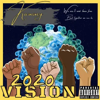 2020 Vision by Kammy Slime