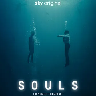 SOULS (Music from the Original TV Series) by Dascha Dauenhauer