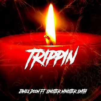 Trippin' by Unknown Artist