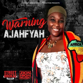 Warning by Ajahfyah