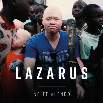 Ndife Alendo by Lazarus