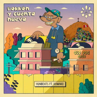 Borrón y Cuenta Nueva by Vunbeats