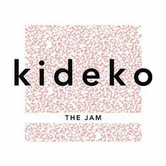 The Jam by Kideko