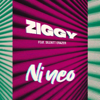 Ni neo by Ziggy