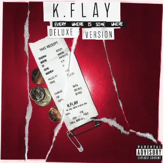 Every Where Is Some Where (Deluxe Version) by K.Flay