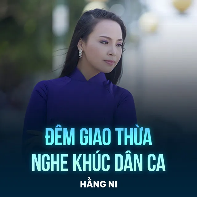 Đêm Giao Thừa Nghe Khúc Dân Ca