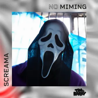 Screama - No Miming by Screama