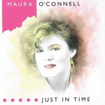 Just In Time by Maura O'Connell