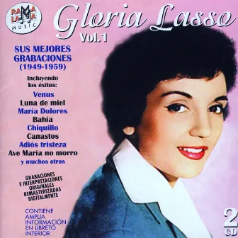 Gloria Lasso. Sus Mejores Grabaciones Vol.1 (1949-1959) by Gloria Lasso