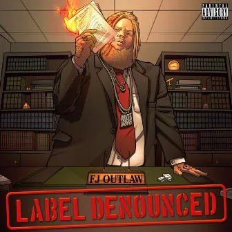 Label Denounced by FJ Outlaw