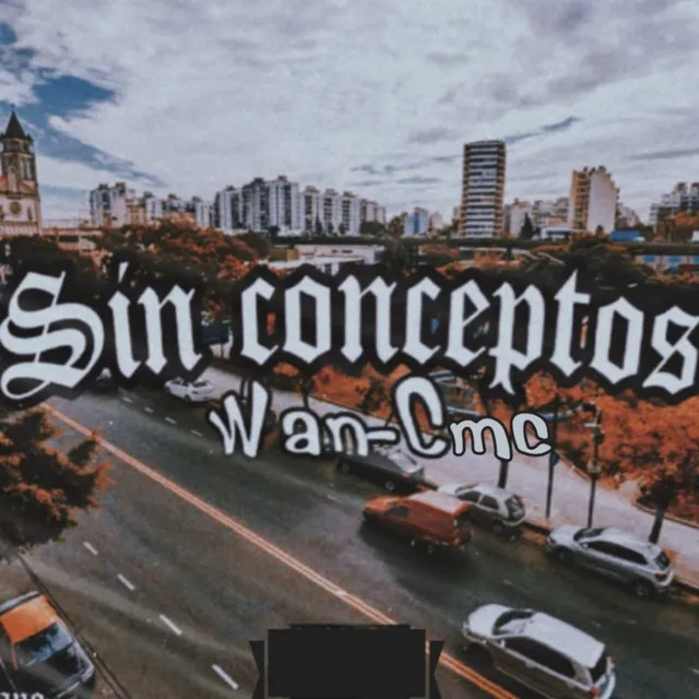 SIN CONCEPTOS - Remasterizado