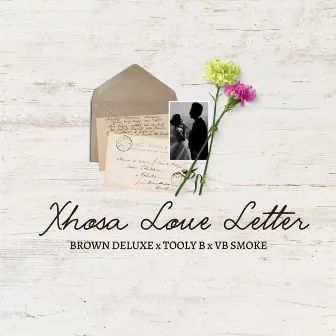 Xhosa Love Letter by Brown Deluxe