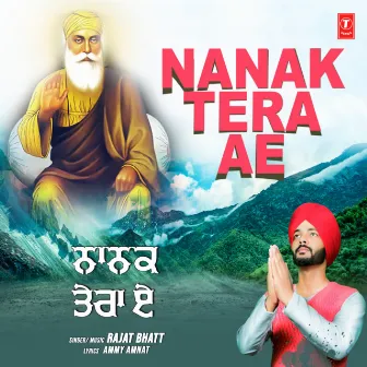 Nanak Tera Ae by Rajat Bhatt