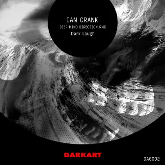 Dark Laugh EP by Ian Crank