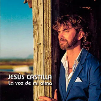 La Voz de Mi Alma by Jesús Castilla