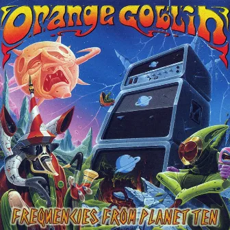 Frequencies From Planet 10 by Orange Goblin