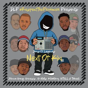 Next Of Kin by DLP #RespectTheProducer