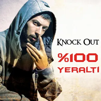 %100 Yeraltı by Knock Out - Orontez