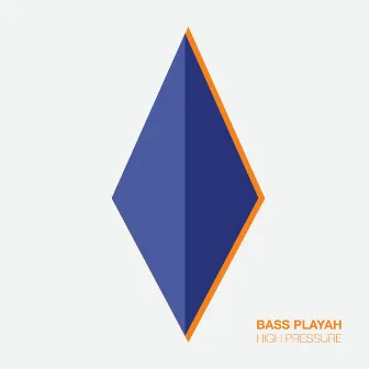 High Pressure EP by Bass Playah