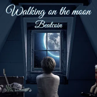 Walking on the Moon by Beatcoin