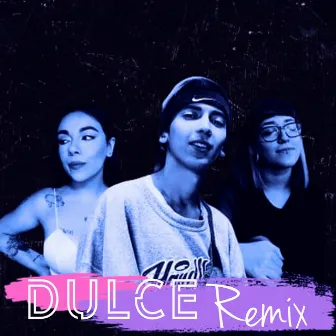 Dulce (Remix) by Streetstar