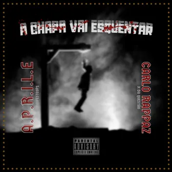 A Chapa Vai Esquentar by Mc Aprile